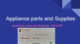 Appliance Parts- Appliance parts and Supplies : PartsIPS PowerPoint PPT Presentation