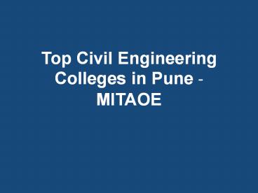 Top Civil Engineering Colleges in Pune - MITAOE