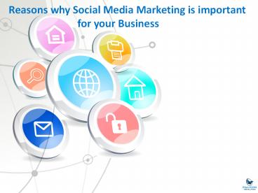 Reasons why Social Media Marketing is important for your Business ...