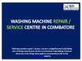 SDelectronic - Washing Machine service centre in Coimbatore PowerPoint PPT Presentation