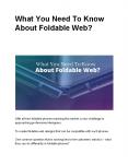 What You Need To Know About Foldable Web? PowerPoint PPT Presentation