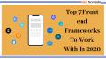 The Most In-Demand Front-End Frameworks in 2020 PowerPoint PPT Presentation