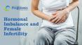 Hormonal Imbalance and Female Infertility PowerPoint PPT Presentation