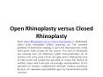 Open Rhinoplasty versus Closed Rhinoplasty PowerPoint PPT Presentation