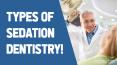 Types Of Sedation Dentistry PowerPoint PPT Presentation