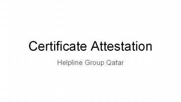 Certificate Attestation Qatar (1)