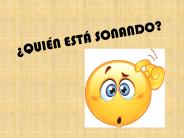 ¿QUIÉN ESTÁ SONANDO? (1)