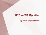 OST to PST Migration