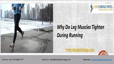 Why Do Leg Muscles Tighten During Running | Dr Chirag Patel