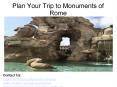 Plan Your Trip to Monuments of Rome PowerPoint PPT Presentation