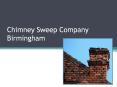 Chimney Sweep Company Birmingham Help Prevent Chimney Explosions PowerPoint PPT Presentation