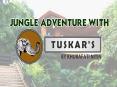 Jungle Adventure At Tuskars | Jungle Safari In Jim Corbett | Jim Corbett Resorts PowerPoint PPT Presentation