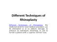 Different Techniques of Rhinoplasty PowerPoint PPT Presentation