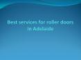 Best services for roller doors in Adelaide PowerPoint PPT Presentation