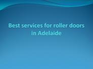 Best services for roller doors in Adelaide