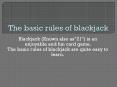 The Basic Rules Of Blackjack PowerPoint PPT Presentation