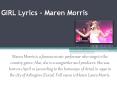 GIRL Lyrics - Maren Morris PowerPoint PPT Presentation