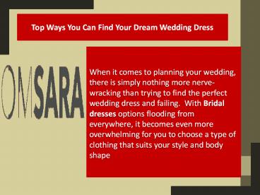 Top Ways You Can Find Your Dream Wedding Dress