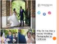 Why Do You Hire a Luxury Wedding Photographer in California PowerPoint PPT Presentation