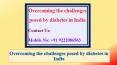 Overcoming the Challenges Posed by Diabetes in India PowerPoint PPT Presentation