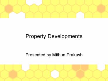 Property Developments
