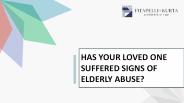 Has your Loved One Suffered Signs of Elderly Abuse?
