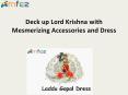 Deck up Lord Krishna with Mesmerizing Accessories and Dress PowerPoint PPT Presentation