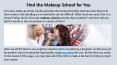 Find the Makeup School for You PowerPoint PPT Presentation