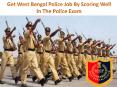 Get West Bengal Police Job By Scoring Well In The Police Exam PowerPoint PPT Presentation