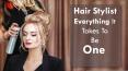 Hair Stylist—Everything It Takes To Be One PowerPoint PPT Presentation
