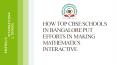 How Top CBSE Schools in Bangalore Put Efforts in Making Mathematics Interactive PowerPoint PPT Presentation