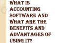 Benefits and Advantages of Using Accounting Software PowerPoint PPT Presentation
