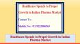 Healthcare Spends to Propel Growth in Indian Pharma Market PowerPoint PPT Presentation