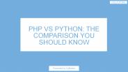 PHP Vs Python: The Comparison You Should Know