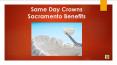 Same Day Crowns Sacramento PowerPoint PPT Presentation