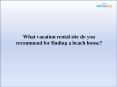 Popular Vacation Rental Listing Website - Xploreindo PowerPoint PPT Presentation