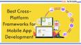 Best Cross-Platform Frameworks for Mobile App Development PowerPoint PPT Presentation