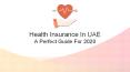 Health Insurance In UAE - A Perfect Guide For 2020 PowerPoint PPT Presentation