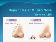 Rejurn Healer & Hiko Nose Thread Lift