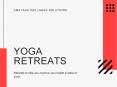 Best Yoga Retreats Around The World. PowerPoint PPT Presentation