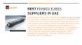 Best finned tubes suppliers in UAE PowerPoint PPT Presentation