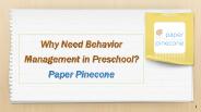 Why Need Behavior Management in Preschool? Paper Pinecone