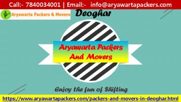 Packers and Movers in Deoghar| 7840034001|Movers & Packers in Deoghar