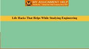 Life Hacks That Helps While Studying Engineering