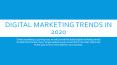 Top 9 Digital  Marketing Trends PowerPoint PPT Presentation