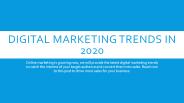 Top 9 Digital  Marketing Trends