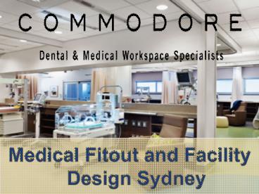 Medical Fitout and Facility Design Sydney