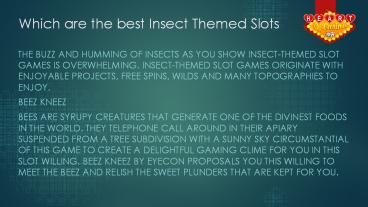 Which are the best Insect Themed Slots