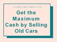Get the Maximum Cash by Selling Old Cars PowerPoint PPT Presentation