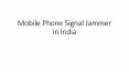 Mobile Phone Signal Jammer in India PowerPoint PPT Presentation